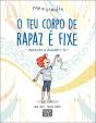 O Teu Corpo De Rapaz É Fixe - Preview