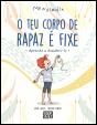 O Teu Corpo de Rapaz é Fixe - Preview