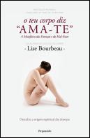 O Teu Corpo Diz "Ama-te"