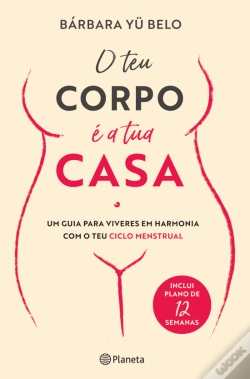 Capa do artigo O Teu Corpo É a Tua Casa