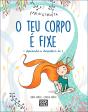 O Teu Corpo É Fixe! - Preview