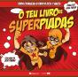 O Teu Livro de Superpiadas - Preview