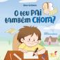 O Teu Pai Também Chora? - Preview