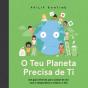 O Teu Planeta Precisa de Ti - Preview