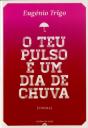 O Teu Pulso é Um Dia de Chuva - Preview