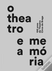 O Theatro e a Memória 
