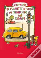 O Tigre e o Urso no Trânsito da Cidade