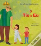 O Tio e Eu