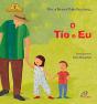 O Tio e Eu - Preview