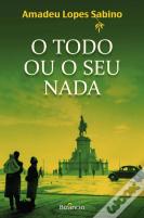 O Todo ou o Seu Nada