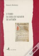 O Tombo da Igreja do Salvador de Santarém