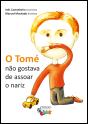 O Tomé não gostava de Assoar o Nariz - Preview