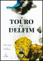O Touro e o Delfim - Preview