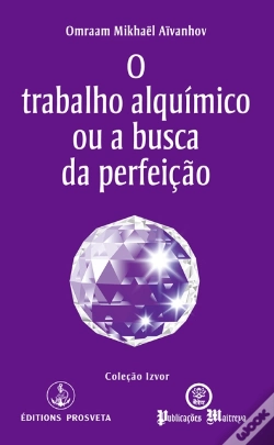 Capa do artigo O Trabalho Alquímico ou a Busca da Perfeição