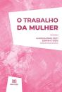 O Trabalho Da Mulher - Preview