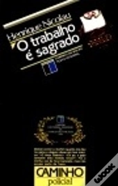 O Trabalho É Sagrado