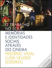 O Trabalho no Ecrã