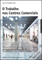 O Trabalho nos Centros Comerciais