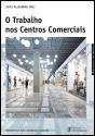 O Trabalho nos Centros Comerciais - Preview
