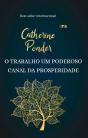 O Trabalho Um Poderoso Canal Da Prosperidade - Preview