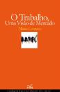 O Trabalho, Uma Visão de Mercado - Preview
