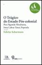O Trágico do Estado Pós-Colonial - Preview