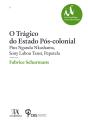 O Trágico Do Estado Pós-Colonial - Preview