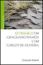 O Trágico em Graciliano Ramos e em Carlos de Oliveira - Preview