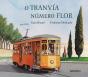 O Tranvia Numero Flor - Preview