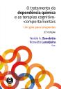 O Tratamento da Dependência Química e as Terapias Cognitivo-Comportamentais - Preview