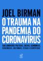 O Trauma Na Pandemia Do Coronavírus - Preview