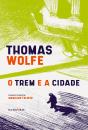 O Trem E A Cidade - Preview
