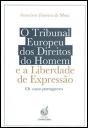 O Tribunal Europeu dos Direitos do Homem e a Liberdade de Expressão - Preview