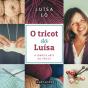O Tricot da Luísa - Preview