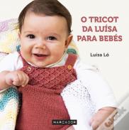 O Tricot da Luísa para Bebés