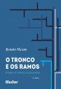 O Tronco E Os Ramos - Preview
