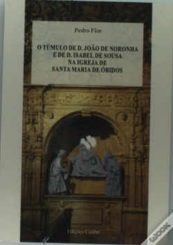 Capa do artigo O Túmulo de D. João de Noronha e de Isabel de Sousa na Igreja de Santa Maria de Óbidos