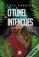 O Túnel das Intenções