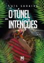 O Túnel das Intenções - Preview