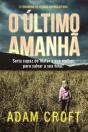 O Último Amanhã - Preview