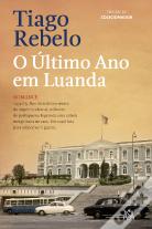 O Último Ano em Luanda - Edição Comemorativa