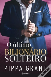 Capa do artigo O Último Bilionário Solteiro