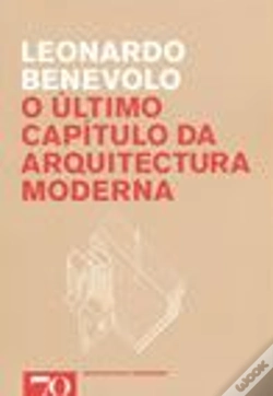 Capa do artigo O Último Capítulo da Arquitectura Moderna