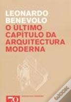 O Último Capítulo da Arquitectura Moderna