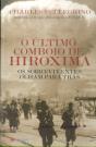 O Ultimo Comboio de Hiroxima - Preview