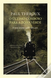 Capa do artigo O Último Comboio para a Zona Verde