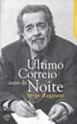O Último Correio Antes da Noite
