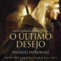 O Último Desejo - Preview