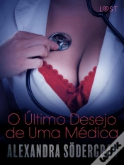 Capa do artigo O Último Desejo De Uma Médica - Conto Erótico