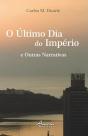 O Último Dia do Império e Outras Narrativas - Preview